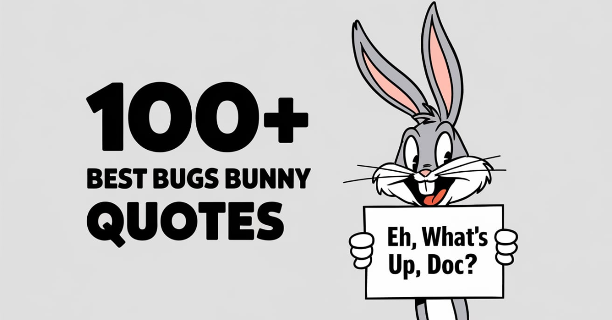 100+ Best Bugs Bunny Quotes