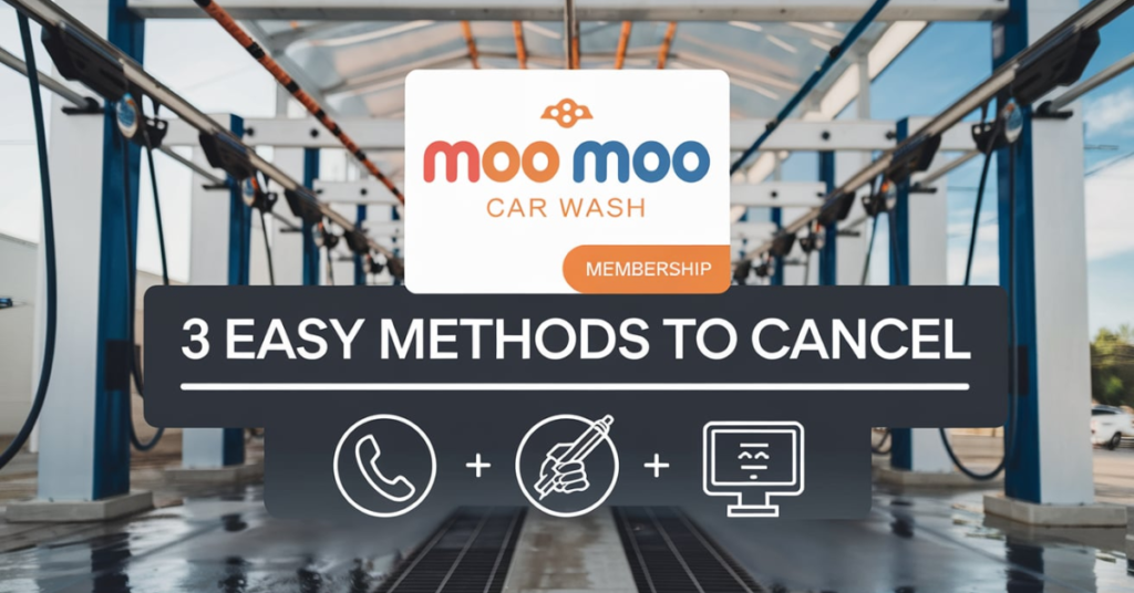 Moo Moo Car Wash Membership 3 Easy Methods to Cancel