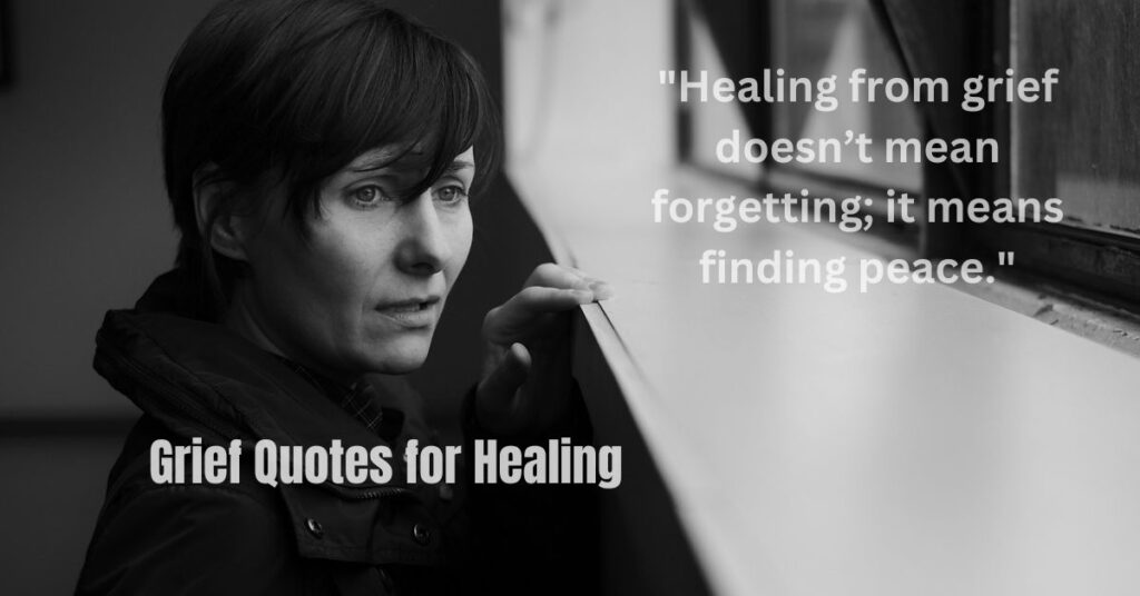 Grief Quotes for Healing