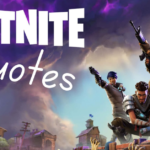 Fortnite Quotes