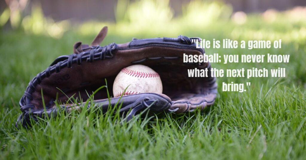 Baseball Quotes About Life