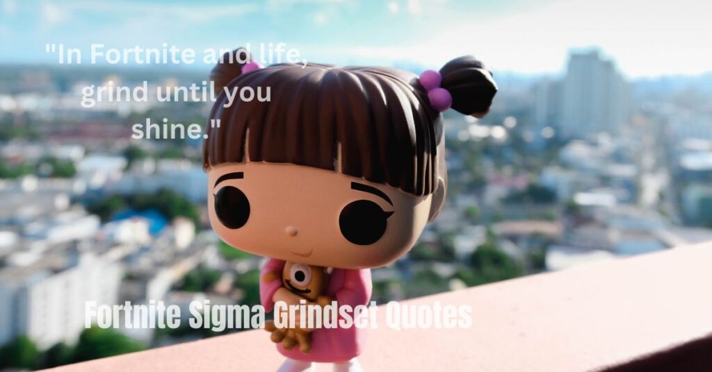 Fortnite Sigma Grindset Quotes