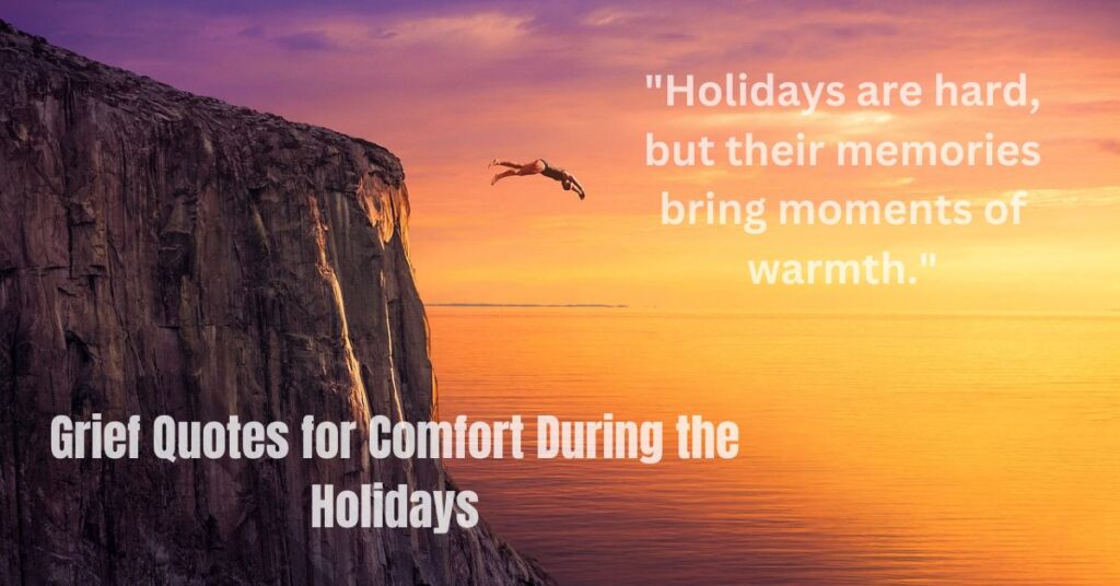 Grief Quotes for Comfort During the Holidays