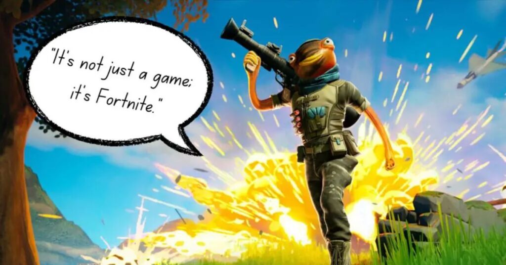 Some Sad Quotes About Fortnite